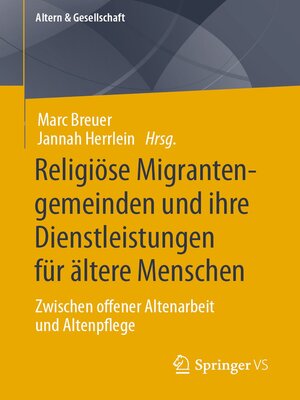 cover image of Religiöse Migrantengemeinden und ihre Dienstleistungen für ältere Menschen